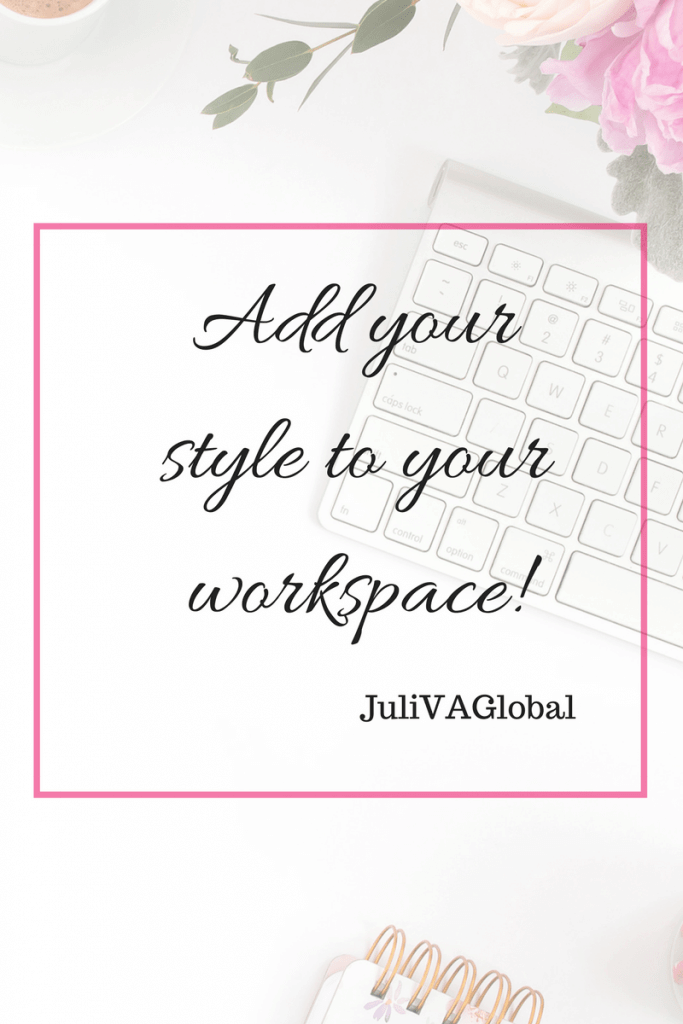 style your workspace